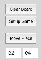 Create buttons and fields for testing your chessboard handlers.